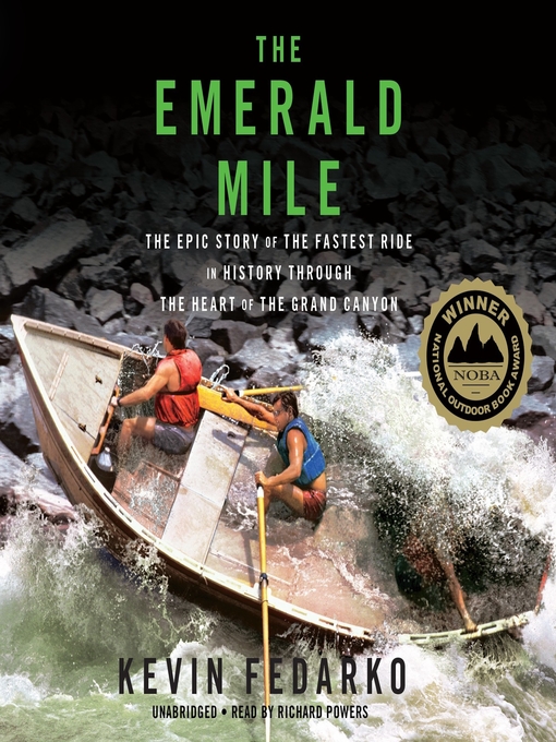 Title details for The Emerald Mile by Kevin Fedarko - Available